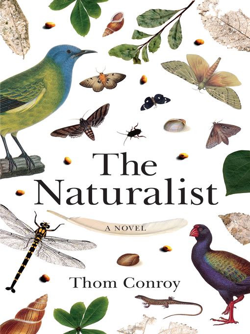 Title details for The Naturalist by Thom Conroy - Wait list
